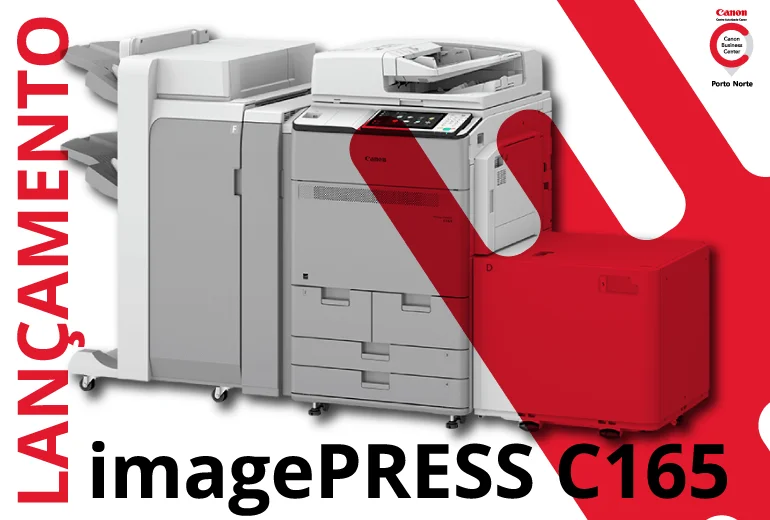 Lançamento - Canon imagePRESS C165 - CBC Porto Norte