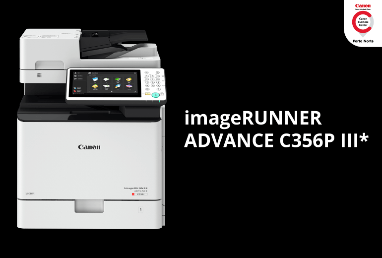 Impressora de Escritório – Canon imageRUNNER ADVANCE C356P III* - CBC Porto Norte