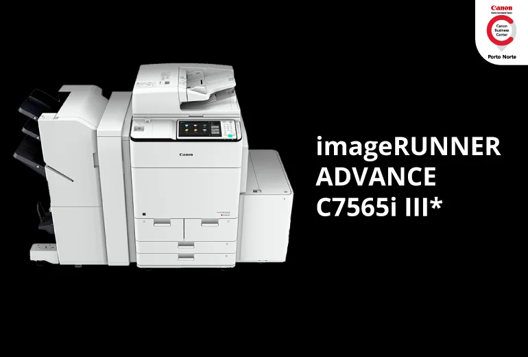 Impressora de Escritório - Canon imageRUNNER ADVANCE C7565i III* - CBC Porto Norte