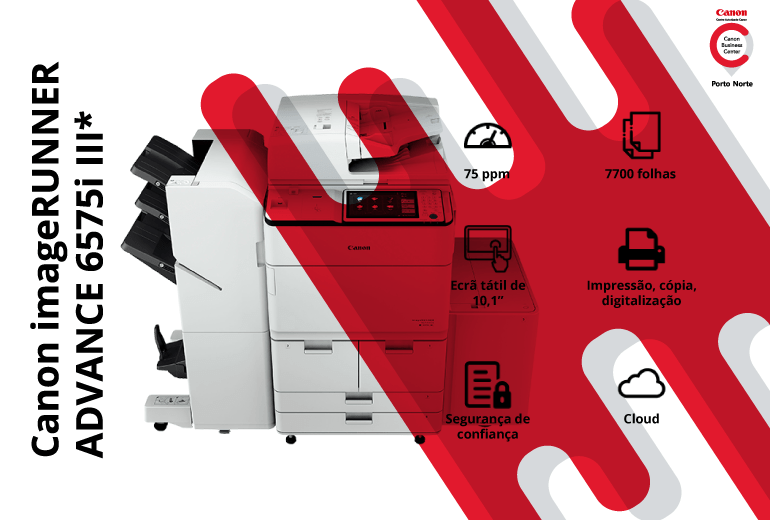 Impressora de Escritório - Canon imageRUNNER ADVANCE 6575i III* - CBC Porto Norte