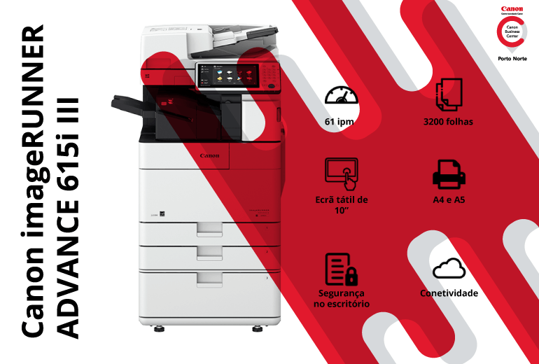Impressora de Escritório - Canon imageRUNNER ADVANCE 615i III - CBC Porto Norte