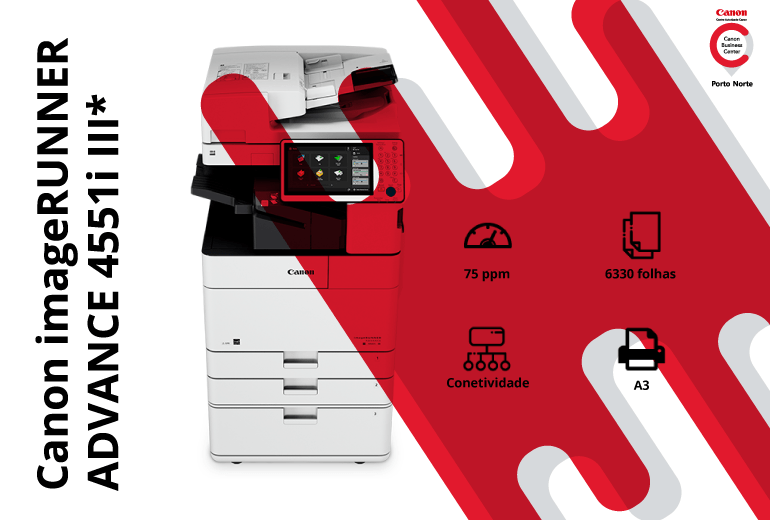 Impressora de Escritório - Canon imageRUNNER ADVANCE 4551i III* - CBC Porto Norte